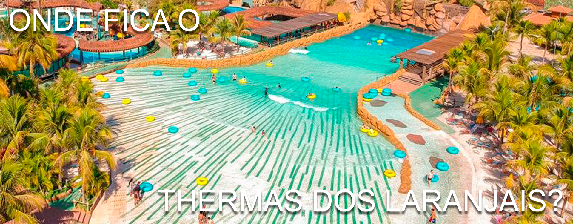 Imagem da piscina de ondas para quem deseja saber onde fica o Thermas dos Laranjais