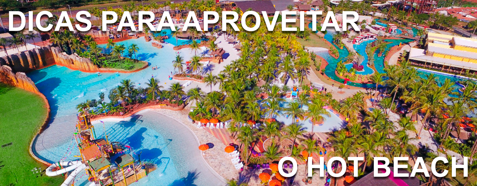 Imagem que simboliza o hot beach, horário de funcionamento e dicas de como aproveitar o parque com amigos